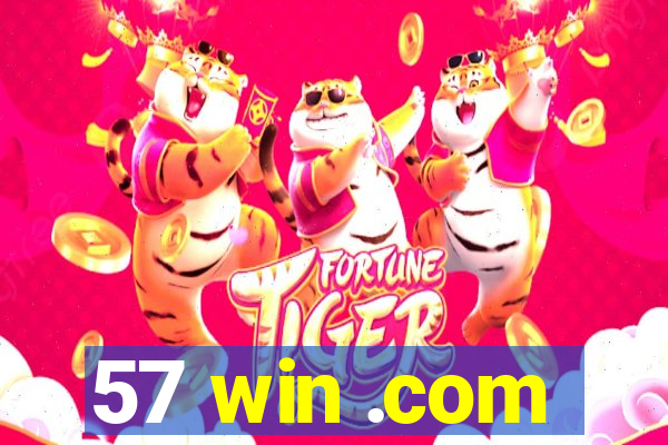 57 win .com